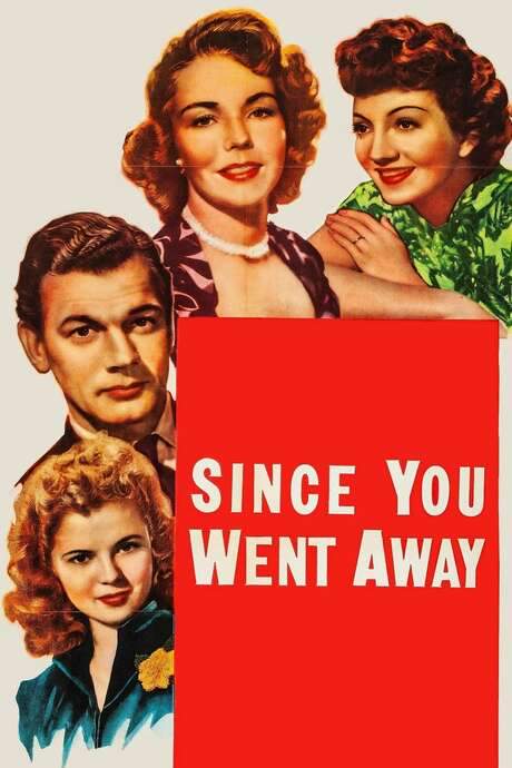 Since You Went Away
